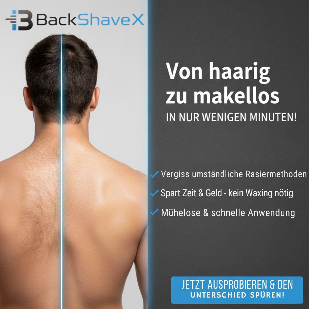 BackShaveX™ – Mühelose Rückenrasur für Männer